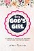 Dear God's Girl: A Christia...
