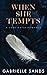 When She Tempts by Gabrielle Sands