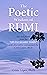 The Poetic Wisdom of Rumi by Cristo López