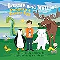 Lucas and Nellie: Penguin's Easter Egg