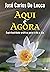Aqui e agora: Espiritualidade prática para o dia a dia (Portuguese Edition)