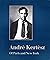 Andre Kertesz: Of Paris and...