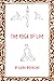 The Yoga of Life