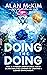 Doing the Doing  by Alan McKim