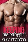 Keeping His Babygirl