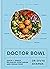 Doctor Bowl by Dr Divya Sharma