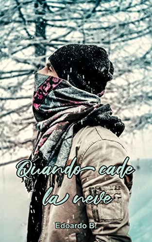 Quando cade la neve