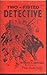 Two-Fisted Detective