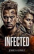 Infected (Infected #1)