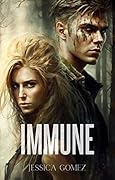 Immune (Infected #2)