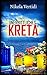 Unerbittliches kreta (Griechenland-Krimis, #1)