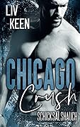 Chicago Crush - Schicksalshauch