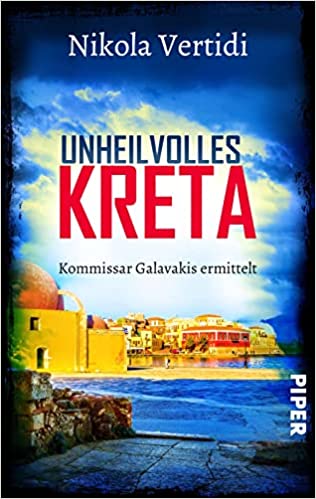 Unheilvolles Kreta (Griechenland-Krimis, #5)