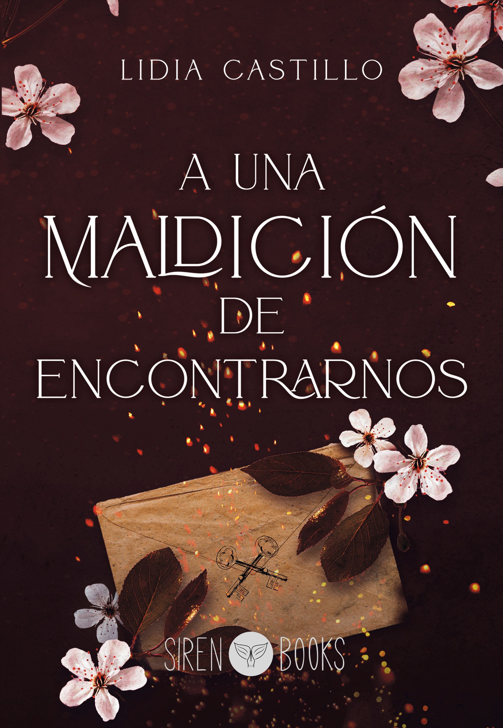 A una maldición de encontrarnos (Incierto, #1)