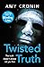 Twisted Truth: A chilling contemporary Irish thriller