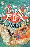 The Great Fox Heist