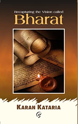 Recapturing the Vision called Bharat