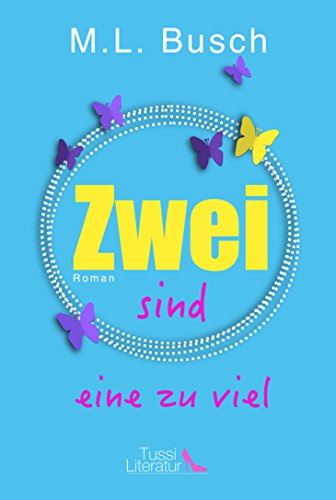 Emma & Simon - Zwei sind eine zu viel (Die Zwei-Reihe, #1)