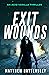 Exit Wounds (Acid Vanilla #5)