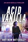 Acid Vanilla (Acid Vanilla #1)