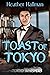 Toast of Tokyo (Tokyo Whispers)