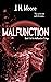 Malfunction by J.H. Moore