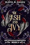 Of Ash and Ivy