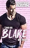 Love on Blake and Main by Anastasia Austin Love on Blake and Main by Anastasia Austin