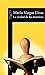 La verdad de las mentiras by Mario Vargas Llosa