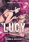 LUCY: A irmã do meu melhor amigo (Trilogia LTM Livro 2) (Portuguese Edition)