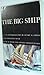 The Big Ship