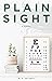 PLAIN SIGHT by M. E. Delaney