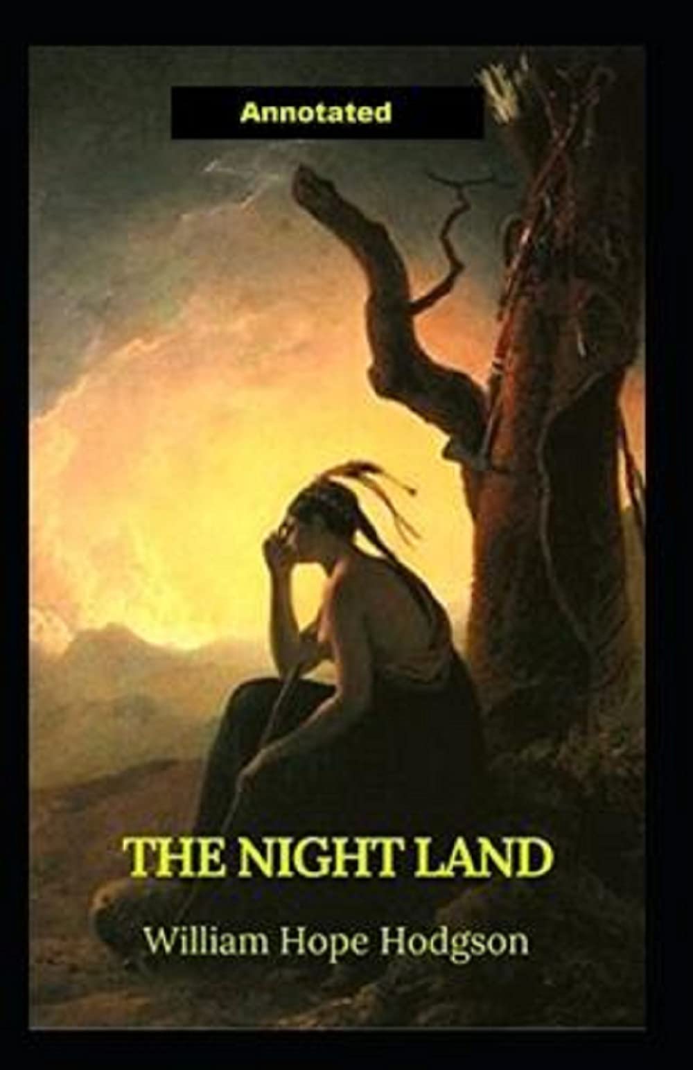 Night Land Annotated: Edition