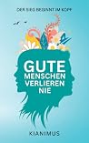 Gute Menschen ver...