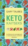 Keto kaitseks: Uu...