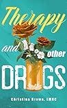 Therapy and Other Drugs