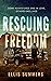 Rescuing Freedom: A Suspens...