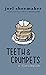 Teeth & Crumpets: a Florile...