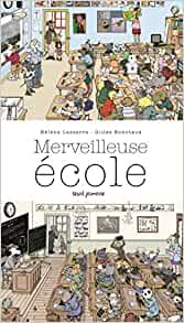 Merveilleuse école (Hardcover)