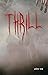 THRILL by Amol Parab