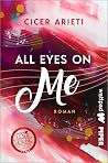 All Eyes On Me