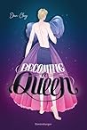 Becoming a Queen