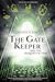 The Gate Keeper and the Hol...