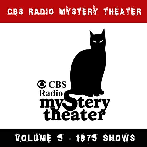CBS Radio Mystery Theater (Volume 5 - 1975)