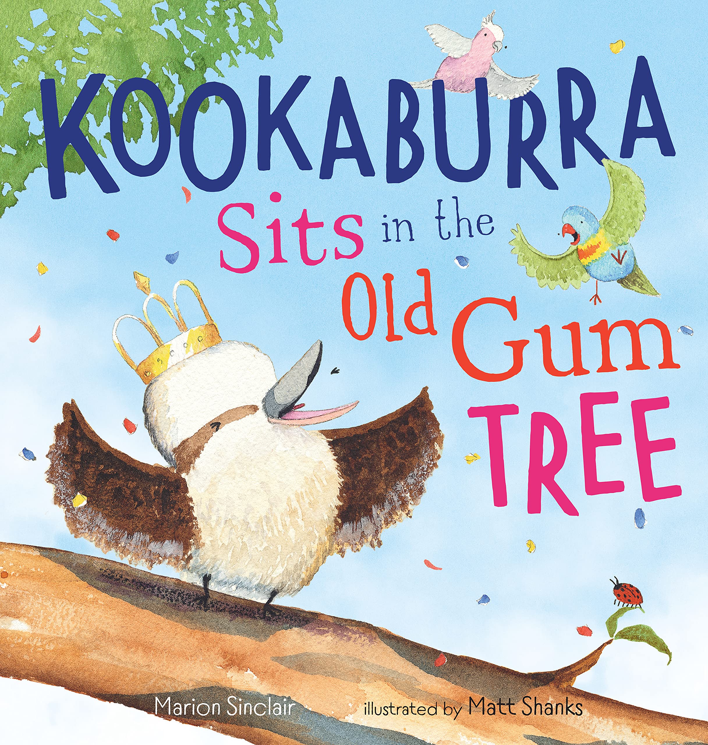 Kookaburra Sits in the Old Gum Tree (Hardcover)