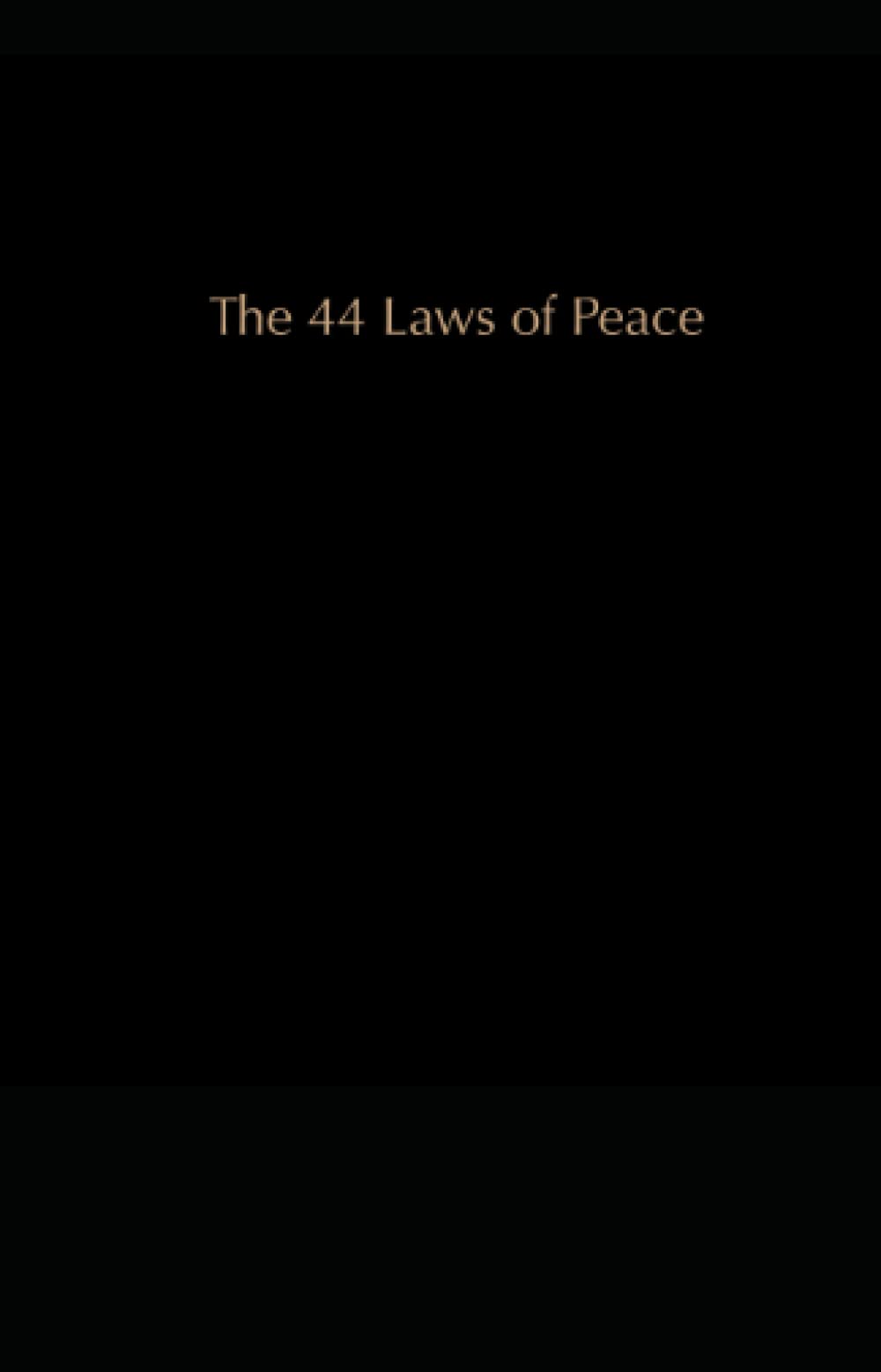 The 44 Laws of Peace (Paperback)