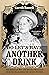 Do Let’s Have Another Drink: The Singular Wit and Double Measures of Queen Elizabeth the Queen Mother