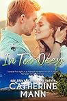 In Too Deep by Catherine Mann