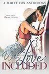 With Love Included: A Vacation Romance Anthology