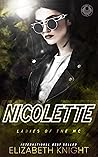 Nicolette (Ladies of the MC, #1)